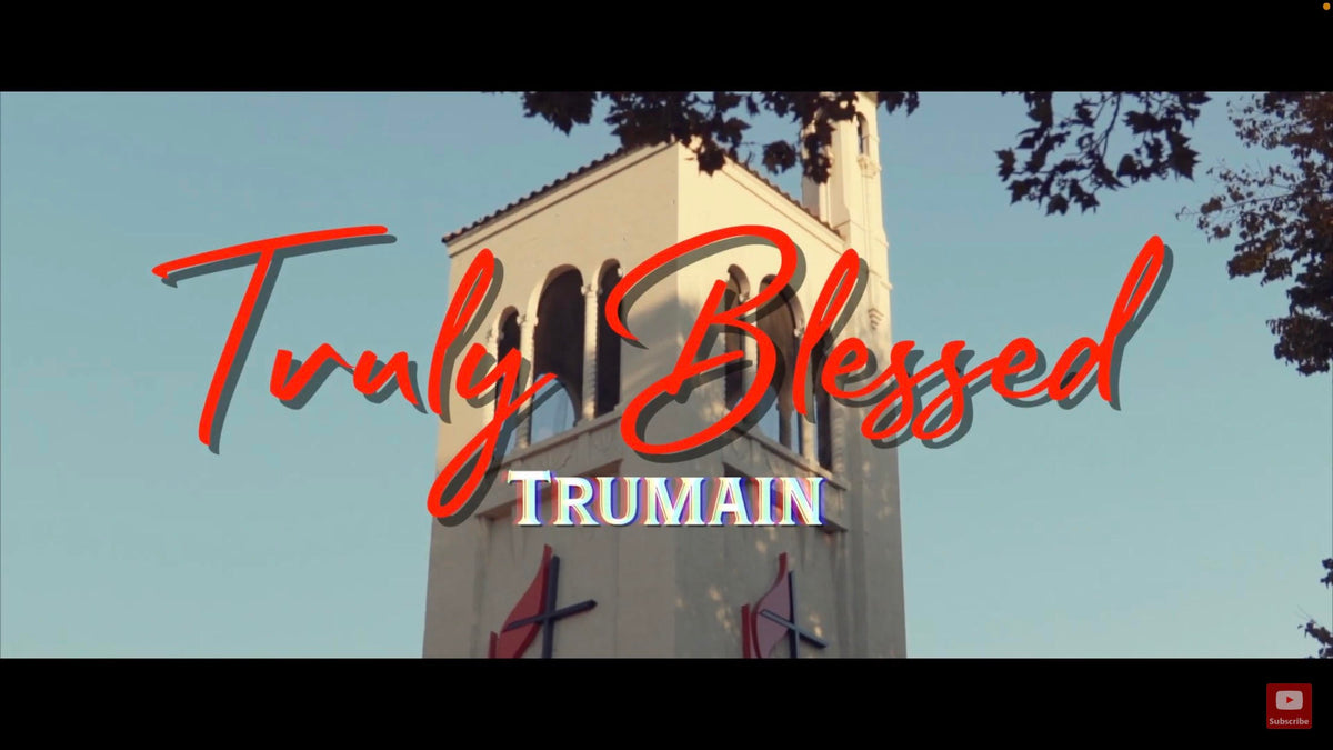 Load video: Trumain - Truly Blessed